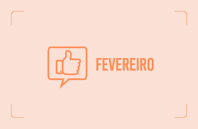 Confira os elogios de fevereiro