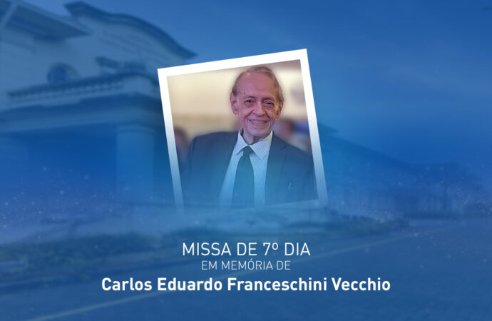 Missa de sétimo dia: Dr. Carlos Eduardo Franceschini Vecchio